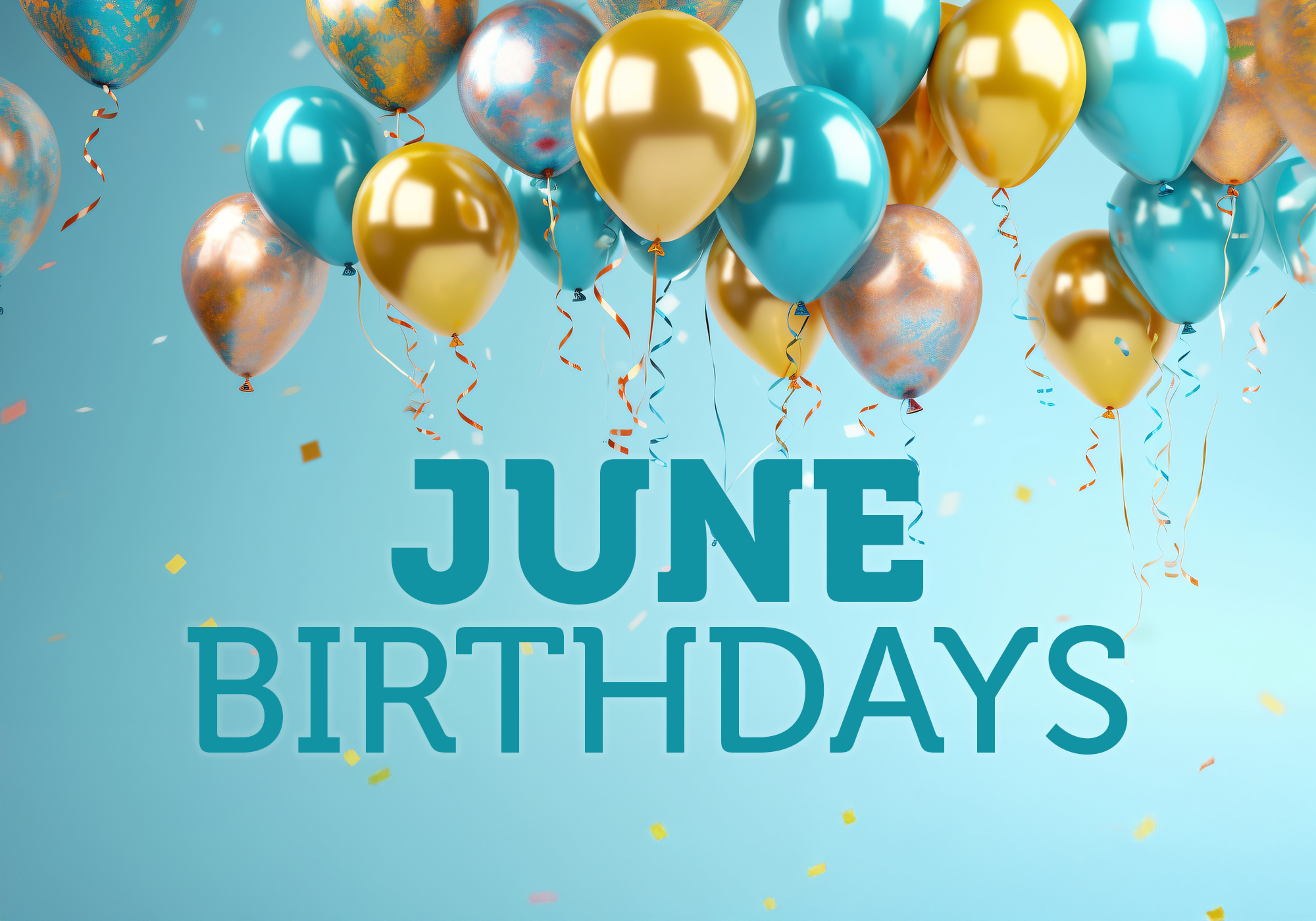 JUNE BIRTHDAYS