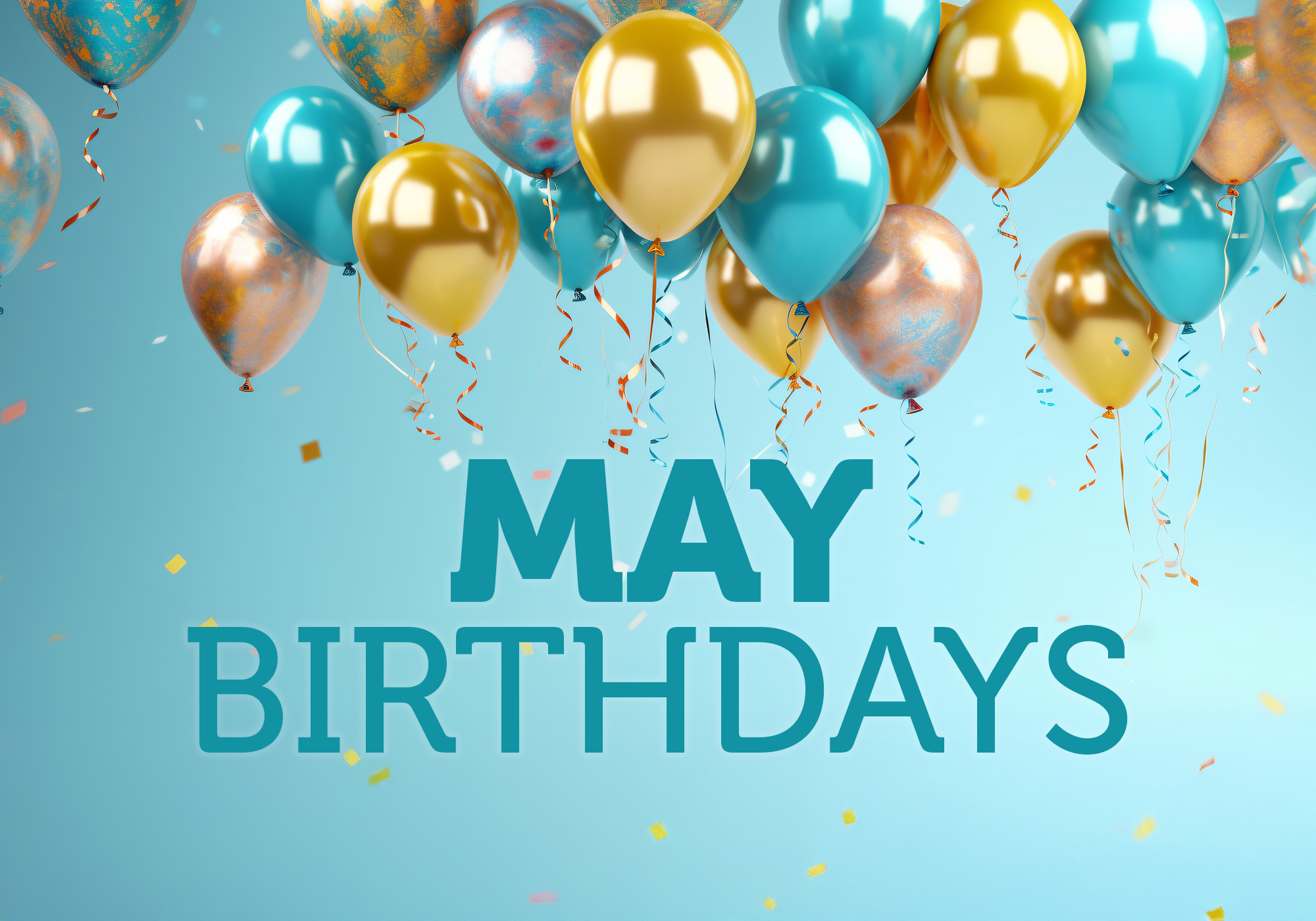 MAY BIRTHDAYS